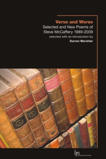 Verse and Worse : Selected and New Poems of Steve McCaffery 1989-2009, Paperback / softback Book