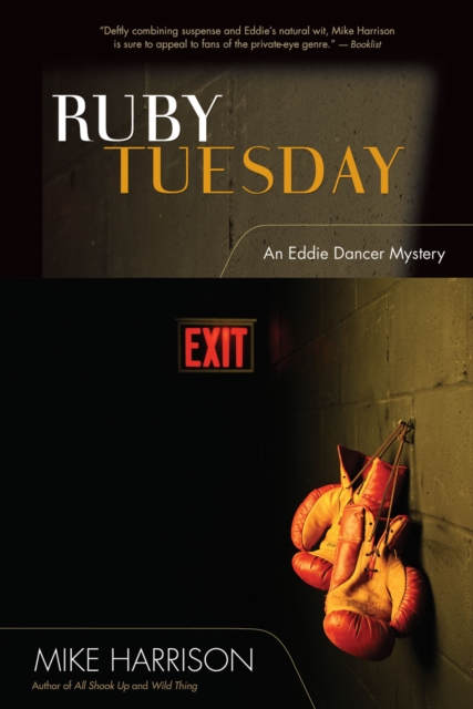 Ruby Tuesday : An Eddie Dancer Mystery, PDF eBook