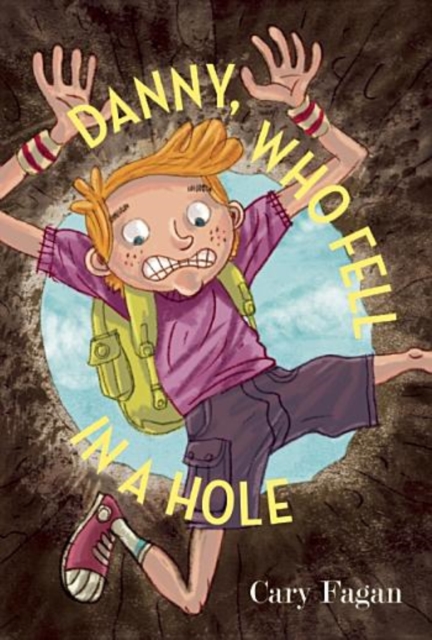 Danny, Who Fell in a Hole, Hardback Book