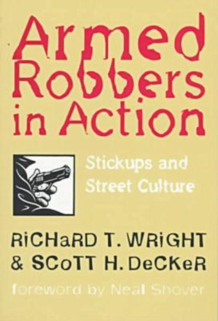 Armed Robbers In Action, Paperback / softback Book