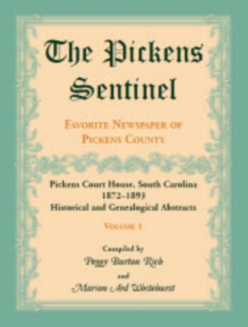 The Pickens Sentinel, Paperback / softback Book