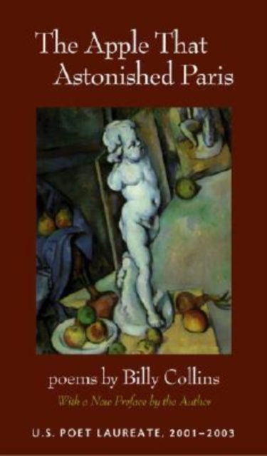 The Apple That Astonished Paris : Poems, Paperback / softback Book