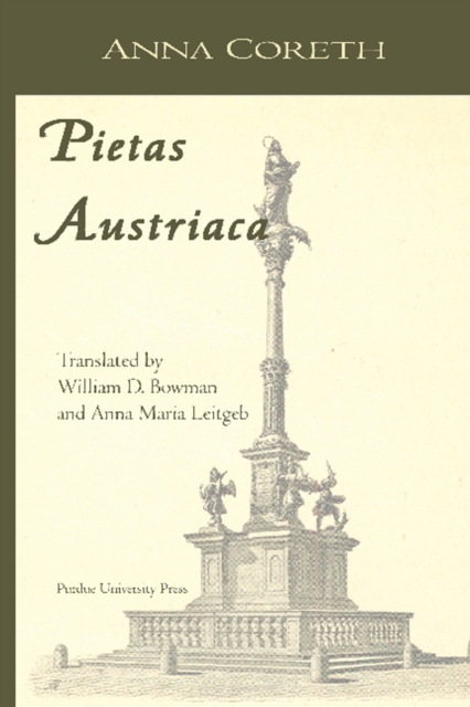 Pietas Austriaca : Austrian Religious Practices in the Baroque Era, Paperback / softback Book