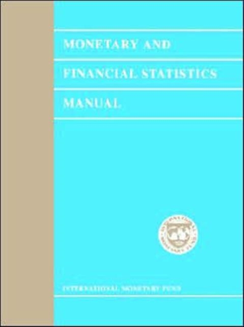 Monetary and Financial Statistics Manual, Paperback / softback Book