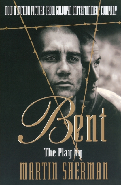 Bent : The Play, Paperback / softback Book