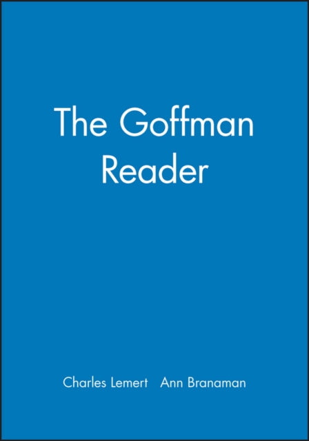 The Goffman Reader, Hardback Book