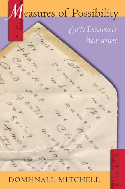 Measures of Possibility : Emily Dickinson's Manuscripts, Paperback / softback Book