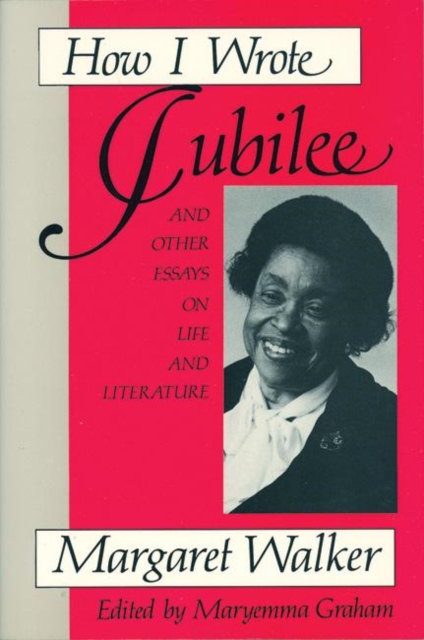 How I Wrote Jubilee : And Other Essays on Life and Literature, Paperback / softback Book