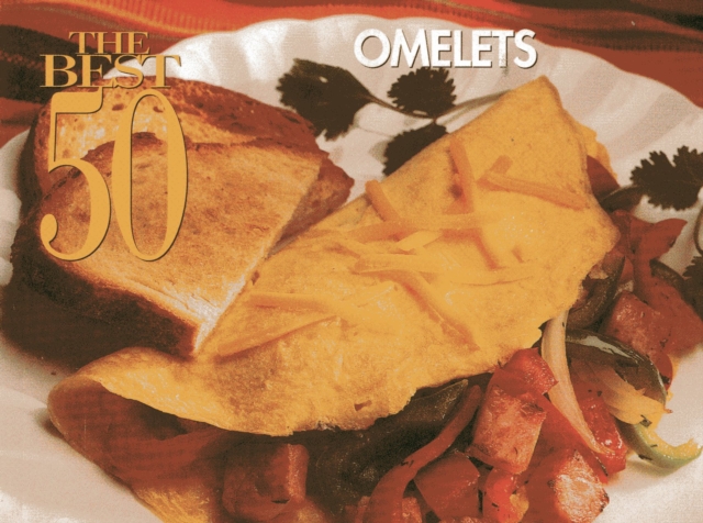 Best 50 Omelets, Paperback / softback Book