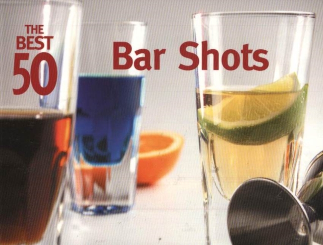 The Best 50 Bar Shots, Paperback / softback Book