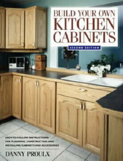 Build Your Own Kitchen Cabinets, Paperback / softback Book