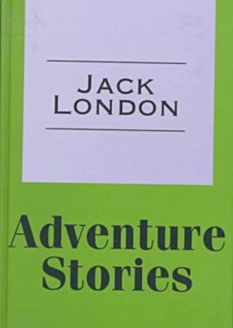 Adventure Stories, Hardback Book