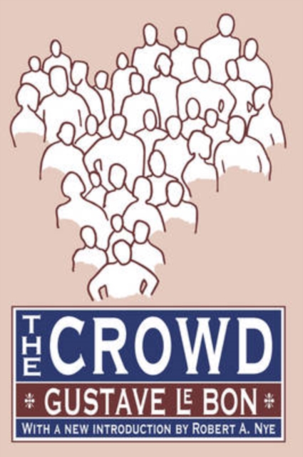 The Crowd, Paperback / softback Book