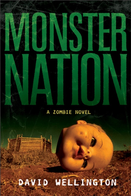 Monster Nation : A Zombie Novel, Paperback / softback Book