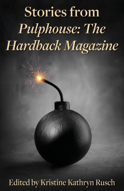 Stories from Pulphouse : The Hardback Magazine, Paperback / softback Book