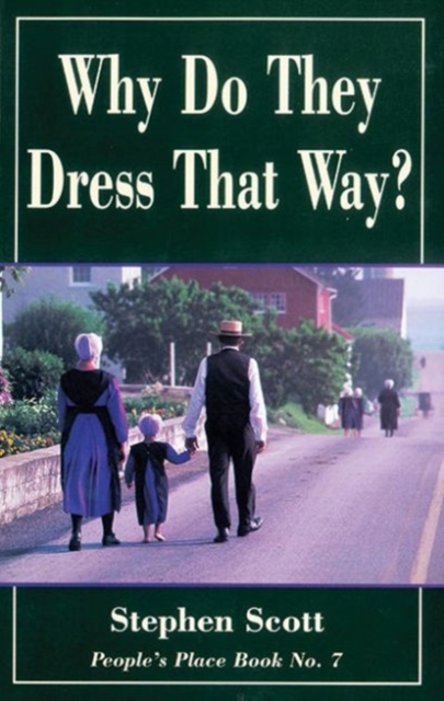 Why Do They Dress That Way? : People's Place Book No. 7, Paperback / softback Book