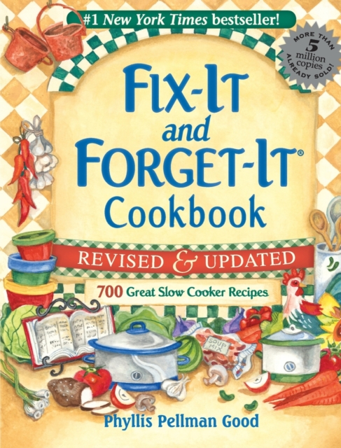 Fix-It and Forget-It Revised and Updated : 700 Great Slow Cooker Recipes, Paperback / softback Book