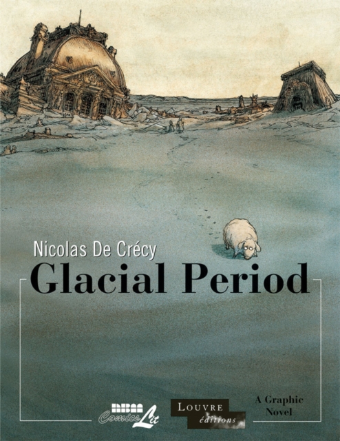 Glacial Period : The Louvre Collection, Hardback Book