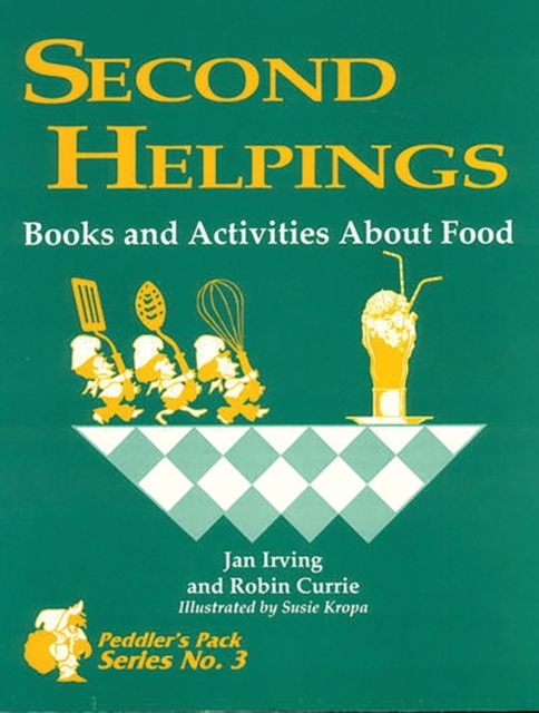 Second Helpings : Books and Activities About Food, Paperback / softback Book