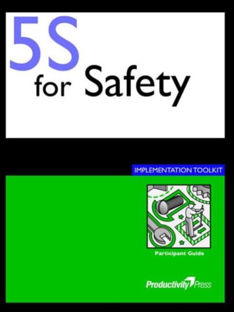 5S for Safety Implementation Toolkit, Multiple-component retail product Book