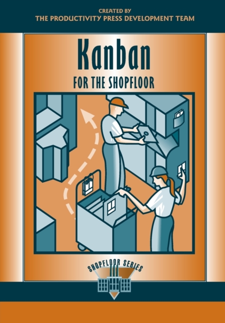 Kanban for the Shopfloor, Paperback / softback Book