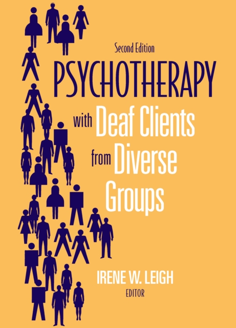 Psychotherapy with Deaf Clients from Diverse Groups, PDF eBook