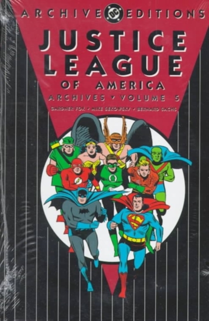Justice League Of America Archives HC Vol 05, Hardback Book