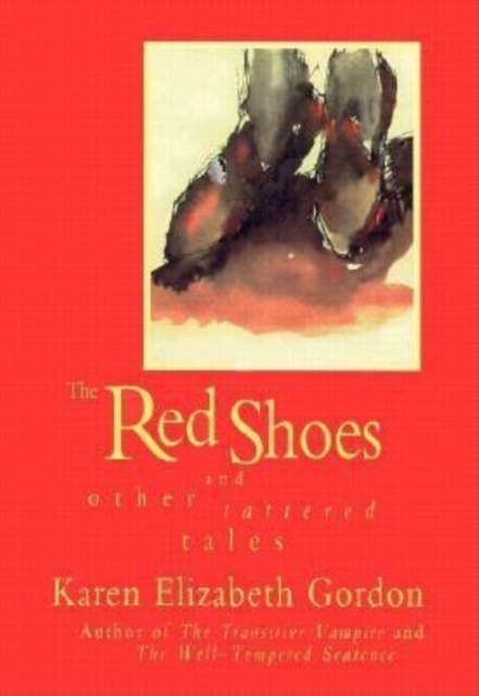 Red Shoes and Other Tattered Tales, Paperback / softback Book