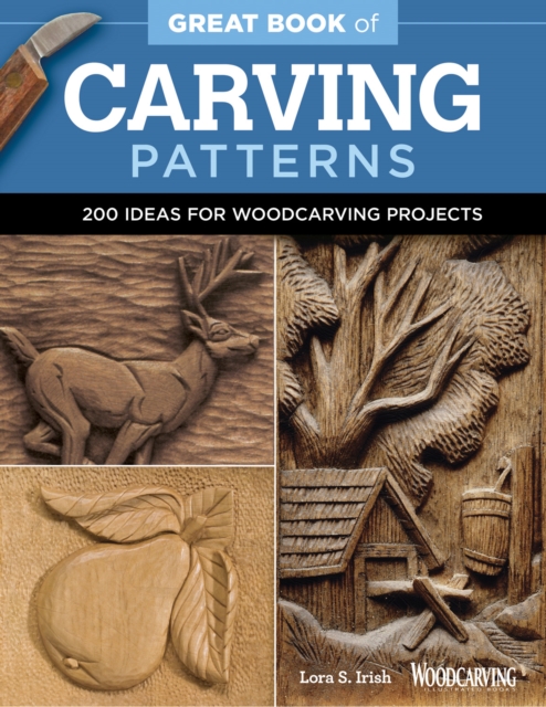 Great Book of Carving Patterns : 200 Ideas for Woodcarving Projects, Paperback / softback Book
