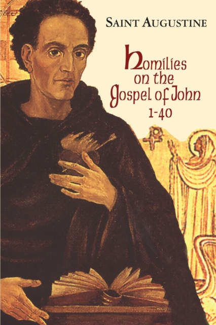Homilies on the Gospel of John 1 - 40 : 121-150, Paperback / softback Book