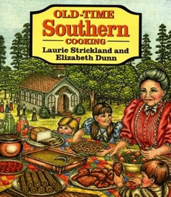 Old-Time Southern Cooking, Paperback / softback Book