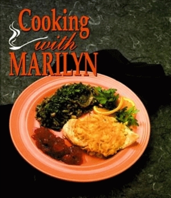 Cooking with Marilyn, Hardback Book