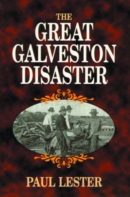 Great Galveston Disaster, The, Paperback / softback Book