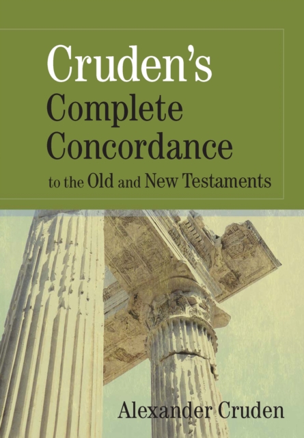 Cruden's Complete Concordance to the Old and New Testaments, Hardback Book