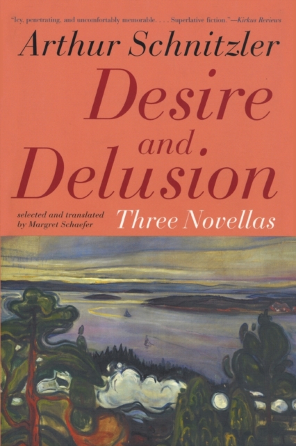 Desire and Delusion : Three Novellas, Paperback / softback Book