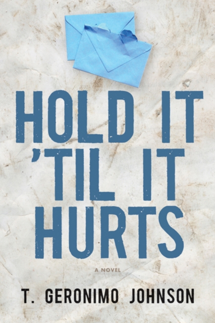 Hold It 'Til It Hurts, Paperback / softback Book