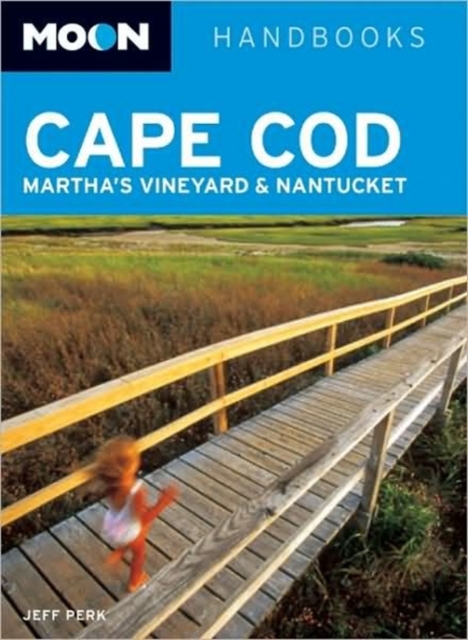 Moon Cape Cod, Martha's Vineyard and Nantucket, Paperback Book