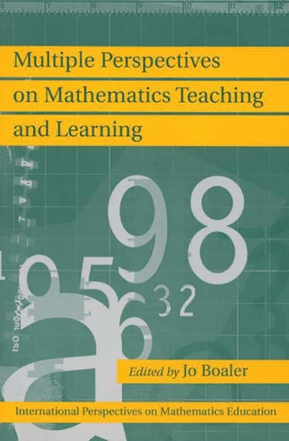 Multiple Perspectives on Mathematics Teaching and Learning, Hardback Book