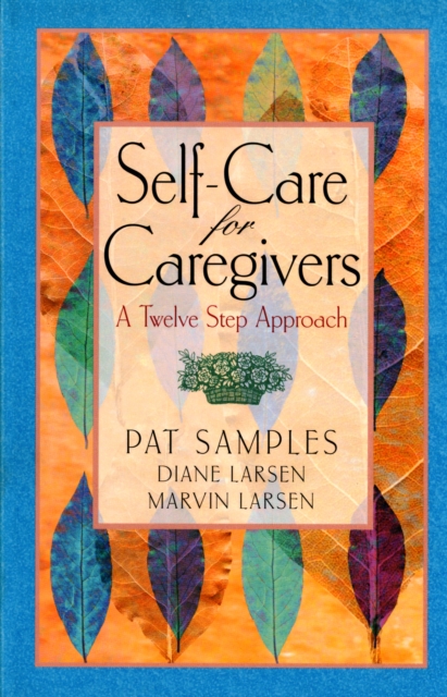 Self-care For Caregivers, Paperback / softback Book