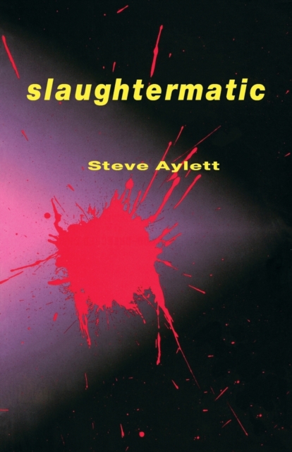 Slaughtermatic, Paperback / softback Book