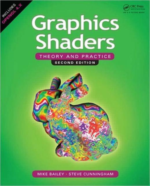 Graphics Shaders : Theory and Practice, Second Edition, Hardback Book