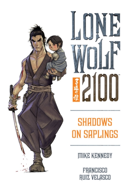 Lone Wolf 2100 Volume 1: Shadows On Saplings, Paperback / softback Book