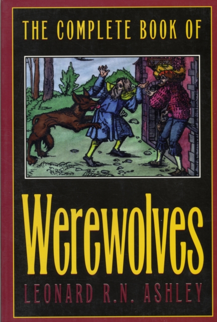 The Complete Book of Werewolves, Paperback Book