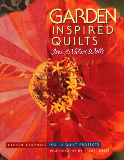 Garden-inspired Quilts : Design Journals for 12 Quilt Projects, Paperback / softback Book