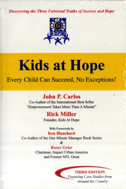 Kids at Hope : Every Child Can Succeed -- NO EXCEPTIONS, Paperback / softback Book