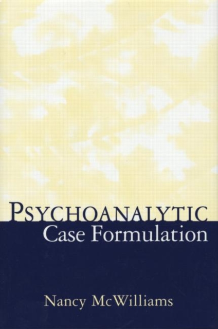 Psychoanalytic Case Formulation, Hardback Book