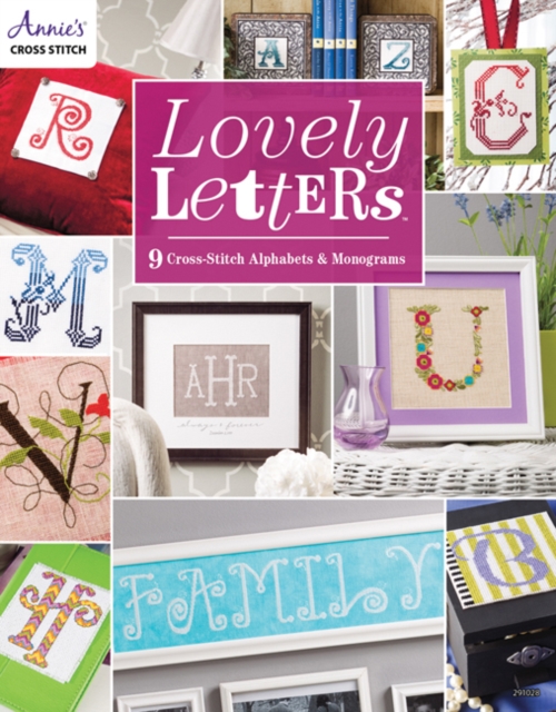 Lovely Letters: 9 Cross-Stitch Alphabets & Monograms, Paperback Book