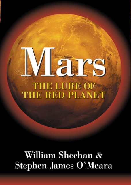 Mars : The Lure of the Red Planet, Hardback Book