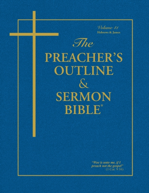 Preacher's Outline & Sermon Bible-KJV-Hebrews-James, Paperback / softback Book