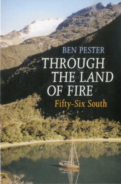 Through the Land of Fire : Fifty-six South, Paperback / softback Book
